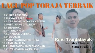 Kumpulan Lagu Toraja Terpopuler  Rinu Tangalayuk [upl. by Fakieh499]