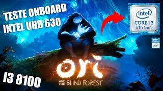 Ori rodando SUSSA  Teste Onboard i3 8100 intel UHD Graphics 630  Ori and the Blind Forest [upl. by Crotty]