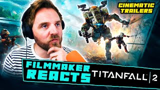 FILMMAKER REACTS TITANFALL 2 ALL CINEMATIC TRAILERS  BREAKDOWN [upl. by Yatnohs]