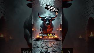 The Brazen Bull history historybuff historylegends [upl. by Esadnac]