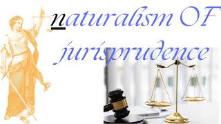 NATURALISM complete analysis naturalism jurisprudence philosophyoflawlegaltheory law [upl. by Arob]