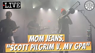 Mom Jeans quotScott Pilgrim V My GPAquot LIVE [upl. by Warden]