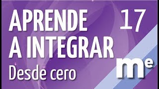 Aprende a integrar desde cero Parte 17 [upl. by Xino]