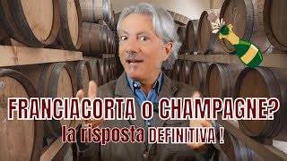 FRANCIACORTA o CHAMPAGNE LA RISPOSTA DEFINITIVA [upl. by Demah]