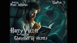 Harry Potter and the chamber of secrets  Book reading  chapter 3 [upl. by Llenej]