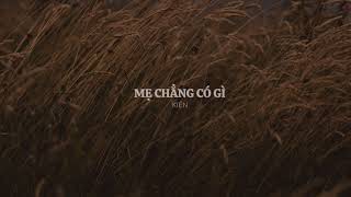 KARAOKE  MẸ CHẲNG CÓ GÌ  KIÊN  BEAT [upl. by Neimad783]