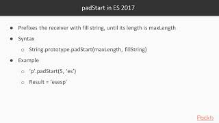 Learning ECMAScript 2017  String Padding in ES 2017  packtpubcom [upl. by Lyret306]