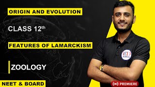 ORIGIN amp EVOLUTION  PART5  Features of Lamarckism  CLASS12th  ZOOLOGY ED Academy [upl. by Gabbie]