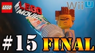 Lets Play Lego Movie VideoGame Wii U  Parte 15 FINAL  O Maior Poder de Todos [upl. by Millian]