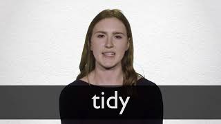 How to pronounce TIDY in British English [upl. by Amrak]