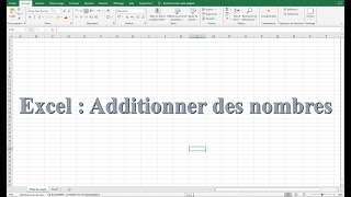 Excel Cours  additionner des nombres [upl. by Nieberg691]