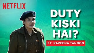 Raveena Tandon Has A Message For You  Aranyak  Netflix India [upl. by Idnahc]