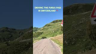 🇨🇭 4K DRIVING THE AMAZING FURKA PASS IN SWITZERLAND furkapass swissroads swissalps [upl. by Henleigh]