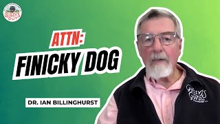 Dogs that are Finicky or Picky Eaters with Dr Billinghurst  Gussys Gut [upl. by Ash]