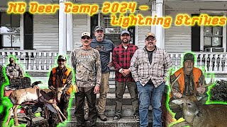 NC Deer Camp 2024  Lightning Strikes [upl. by Files846]