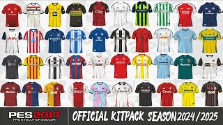 PES 2017 NEW OFFICIAL KITPACK SEASON 2025 AIO FOR ALL PATCH [upl. by Netti]