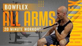 Bowflex Bicep amp Tricep Workout  20 minutes  All Arms Biceps amp Triceps [upl. by Matthaus]