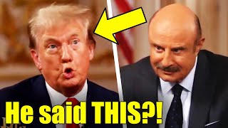 Dr Phil Creepily Stares at Trump as Interview Goes TERRIBLY WRONG [upl. by Broddie]