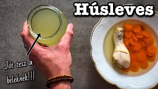 Miért eszem HÚSLEVEST  Egyszerű húsleves recept [upl. by Ahsienyt885]