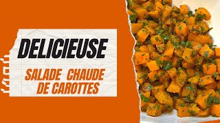 Salade de Carottes Chaudes👍👍 [upl. by Mharg752]