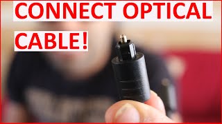 How to Hook Up Your Soundbar With An Optical Cable [upl. by Reine361]