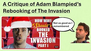 A Critique of Adam Blampieds Rebooking of The Invasion [upl. by Nerta]