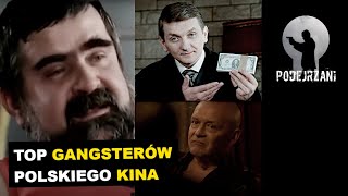 KULTOWI GANGSTERZY Z POLSKICH FILMÓW I SERIALI [upl. by Lledualc607]