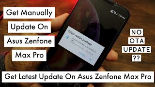 Asus Zenfone Max Pro M1 Get Manually OTA update Step By Step [upl. by Mide]