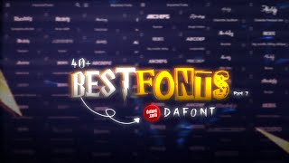 40 Popular fonts for editing  dafont  Part 2 [upl. by Eerolam30]