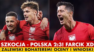 SZKOCJA  POLSKA 23 SZALONY MECZ KADRY ZALEWSKI BOHATEREM OCENY I WNIOSKI [upl. by Leonor]