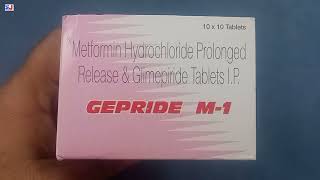 GEPRIDE M1 Tablet  Metformin Hydrochloride Prolonged Release amp Glimepiride Tablets IP  GEPRIDE M1 [upl. by Vinia]