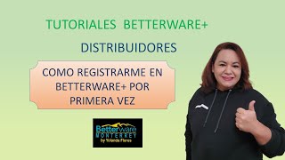 DISTRIBUIDOR REGISTRO EN BETTERWARE [upl. by Blanchette]