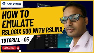 Allen Bradley PLC Training 5  How To Emulate RSLogix500 with RSLinx Classic [upl. by Aerdnu]
