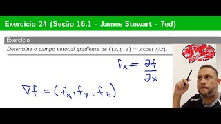 Seção 161 Exercício 24  Campo Vetorial Gradiente James Stewart [upl. by Agathy915]