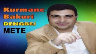 Kurmanc Bakuri  METE dengbej [upl. by Betteanne]