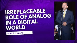 The Irreplaceable Role of Analog in a Digital World [upl. by Rica]