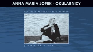 Anna Maria Jopek  Okularnicy [upl. by Redep796]