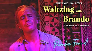 Waltzing with Brando OFFICIAL TRAILER [upl. by Hammer510]