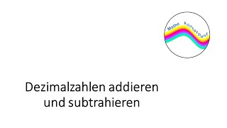 Dezimalzahlen addieren und subtrahieren [upl. by Asiral]