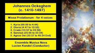 Johannes Ockeghem c 14101497  Missa Prolationum  for 4 voices [upl. by Rumilly214]