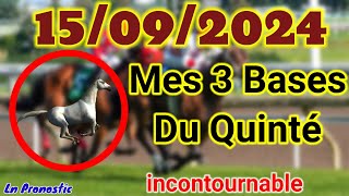 Pronostics PMU Mes 3 bases incontournable DIMANCHE 15 SEPTEMBRE 2024 PARIS LONGCHAMP [upl. by Asilam]