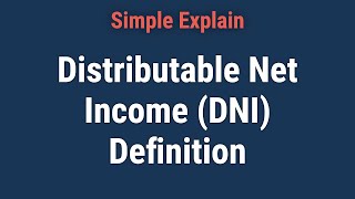 Distributable Net Income DNI Definition Formula Example [upl. by Arahsak]