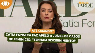 Catia Fonseca sobre feminicídio no Brasil quotJuízes precisam de discernimentoquot [upl. by Bartko739]