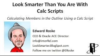 Calculating Members in the Outline Using a Calc Script [upl. by Ettenom644]