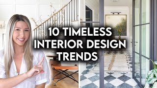 10 TIMELESS INTERIOR DESIGN TRENDS THAT NEVER GO OUT OF STYLE [upl. by Ahsha417]