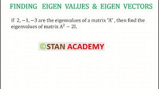 Finding the eigenvalues of matrix A2−2І [upl. by Rehpotirhc991]