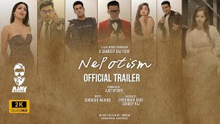 Nepotism Official Trailer  Ajay Mysore Productions  A Sandeep Raj Film  Coming Soon [upl. by Belsky]