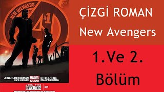 Sesli ÇizgiRoman New Avengers 1 ve 2 Bölüm [upl. by Nina161]