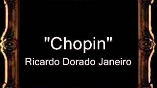 Chopin  Ricardo Dorado Janeiro BM [upl. by Xet941]