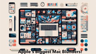 Top 10 Worst Decisions Apple Made with Macs [upl. by Nibur]